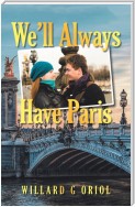 We’Ll Always Have Paris