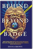 Behind and Beyond  the Badge - Volume II