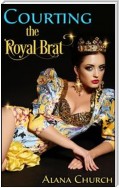 Courting The Royal Brat