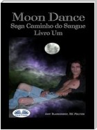 Moon Dance (Caminho do Sangue Livro Um)