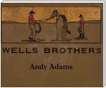 Wells Brothers: The Young Cattle Kings