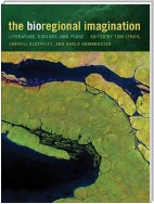 The Bioregional Imagination