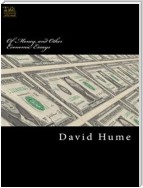 Of Money, and Other Economic Essays