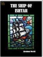 The Ship of Ishtar