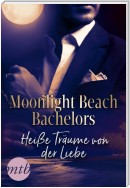 Moonlight Beach Bachelors - Heiße Träume von der Liebe