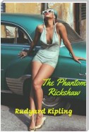 The Phantom Rickshaw and Other Ghost Stories