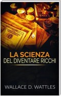 La Scienza del diventare ricchi (Tradotto)