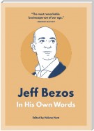 Jeff Bezos: In His Own Words