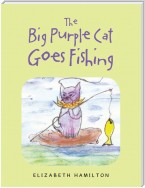 The Big Purple Cat Goes Fishing