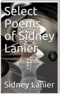 Select Poems of Sidney Lanier