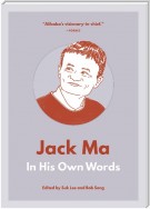 Jack Ma: In His Own Words