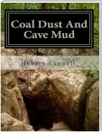 Coal Dust and Cave Mud