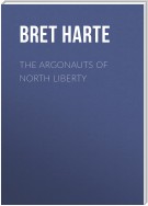 The Argonauts of North Liberty