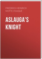 Aslauga's Knight