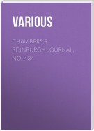 Chambers's Edinburgh Journal, No. 434
