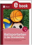 Ballsportarten in der Grundschule