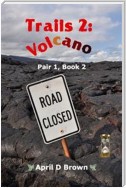 Trails 2: Volcano