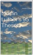 Martin Luther's 95 Theses