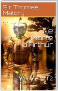 Le Morte d'Arthur: Volume 1