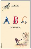 ABC - Petits Contes (Illustré)