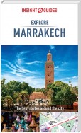 Insight Guides Explore Marrakesh  (Travel Guide eBook)