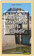 Port-Louis, les ombres de la citadelle