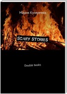 Scary stories. Double books