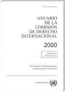 Anuario de la Comisión de Derecho Internacional 2000, Vol.II, Parte 1