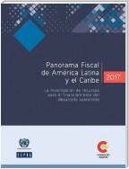 Panorama Fiscal de América Latina y el Caribe 2017