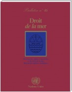 Droit de la mer bulletin, No.46