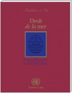 Droit de la mer bulletin, No.74