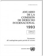 Anuario de la Comisión de Derecho Internacional 1993, Vol.II, Parte 1