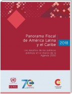 Panorama Fiscal de América Latina y el Caribe 2018