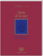 Droit de la mer bulletin, No.27