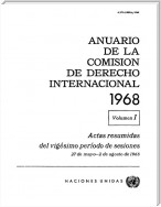 Anuario de la Comisión de Derecho Internacional 1968, Vol.I