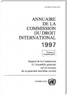 Annuaire de la Commission du Droit International 1997, Vol.II, Partie 2