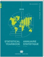 Statistical Yearbook 2018, Sixty-first Issue / Annuaire Statistique 2018, Soixante et unième édition