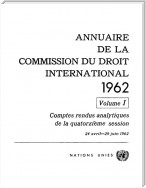 Annuaire de la Commission du Droit International 1962, Vol.I