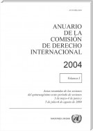 Anuario de la Comisión de Derecho Internacional 2004, Vol.I