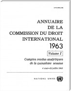Annuaire de la Commission du Droit International 1963, Vol.I