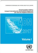 Accord européen relatif au transport international des marchandises dangereuses par voies de navigation intérieures (ADN) 2017
