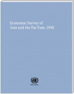 Economic and Social Survey of Asia and the Far East 1950