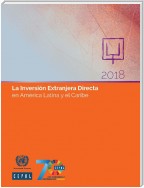La Inversión Extranjera Directa en América Latina y el Caribe 2018