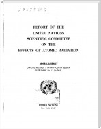 Report of the United Nations Scientific Committee on the Effects of Atomic Radiation (UNSCEAR) 1969 Report