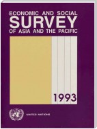 Economic and Social Survey of Asia and the Pacific 1993