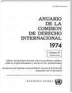 Anuario de la Comisión de Derecho Internacional 1974, Vol.II, Part 2