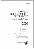 Anuario de la Comisión de Derecho Internacional 2003, Vol.I