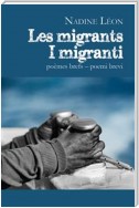 Les migrants – I migranti