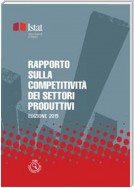 Rapporto sulla competitività dei settori produttivi - Edizione 2019