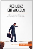 Resilienz entwickeln